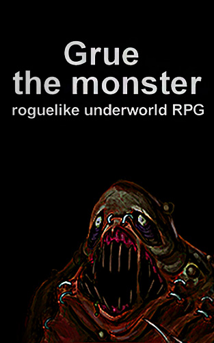 game pic for Grue the monster: Roguelike underworld RPG